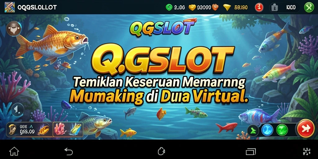 Tampilan gameplay QQSLOT yang seru dan menarik saat memancing.